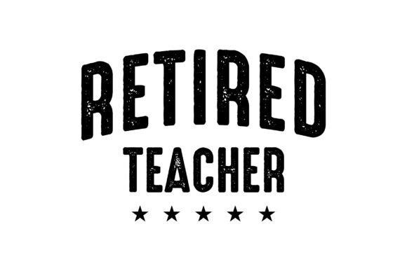 Celebrating Educators: The Ultimate Guide to Retired Teacher SVG and Teacher's Day SVG Files