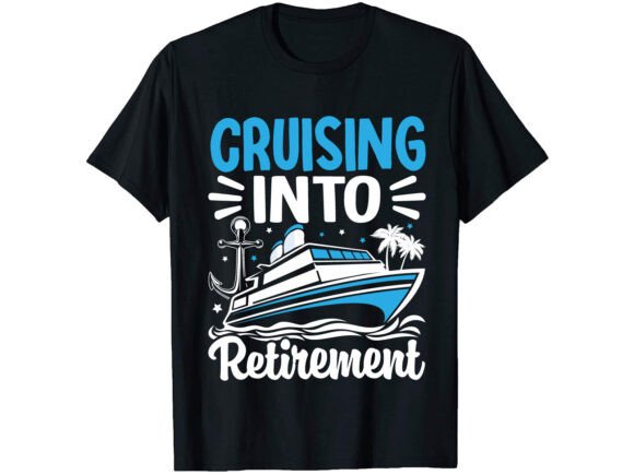 Cruising into Retirement Career T-shirt: The Perfect Farewell Gift for Every Profession