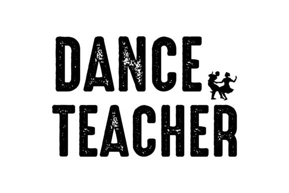 Dance Teacher Svg and Teacher's Day Svg: A Practical Evaluation